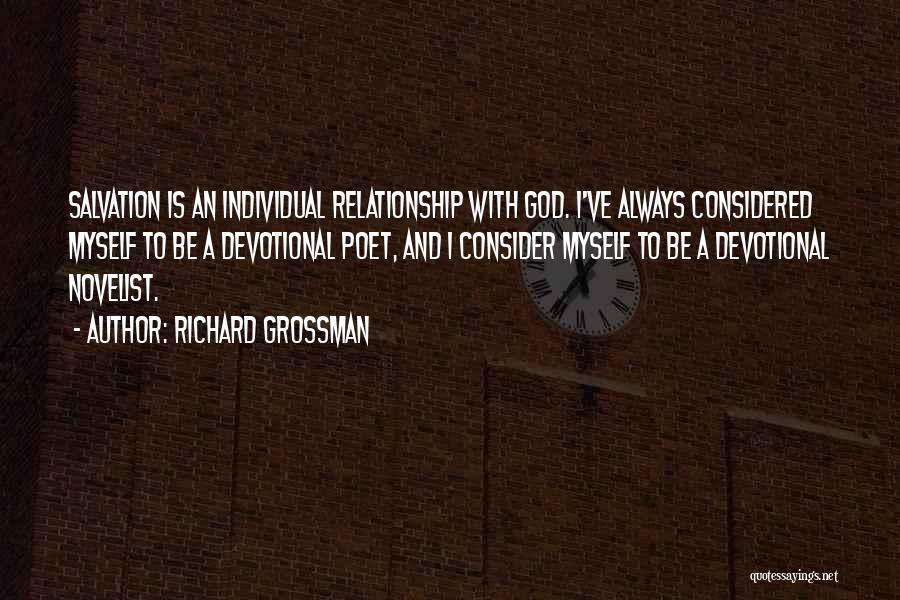 A Relationship With God Quotes By Richard Grossman