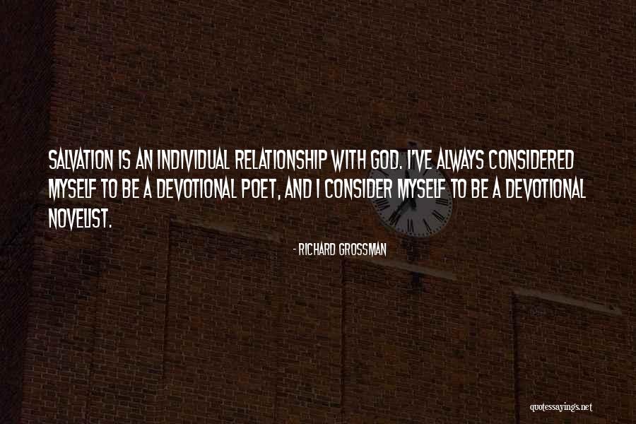 A Relationship With God Quotes By Richard Grossman