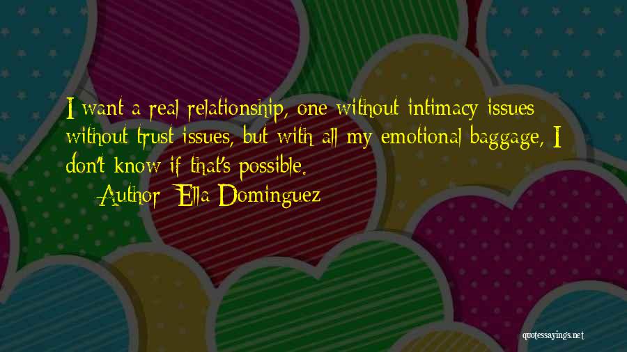 A Relationship Without Trust Quotes By Ella Dominguez