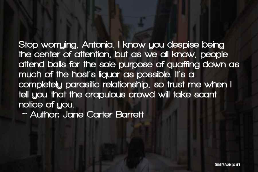 A Relationship Without Trust Quotes By Jane Carter Barrett