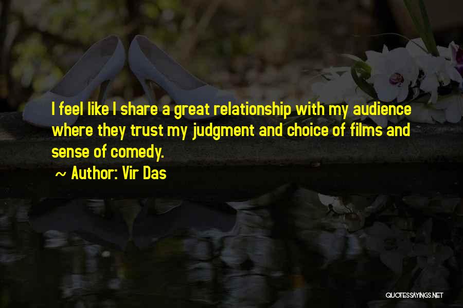 A Relationship Without Trust Quotes By Vir Das