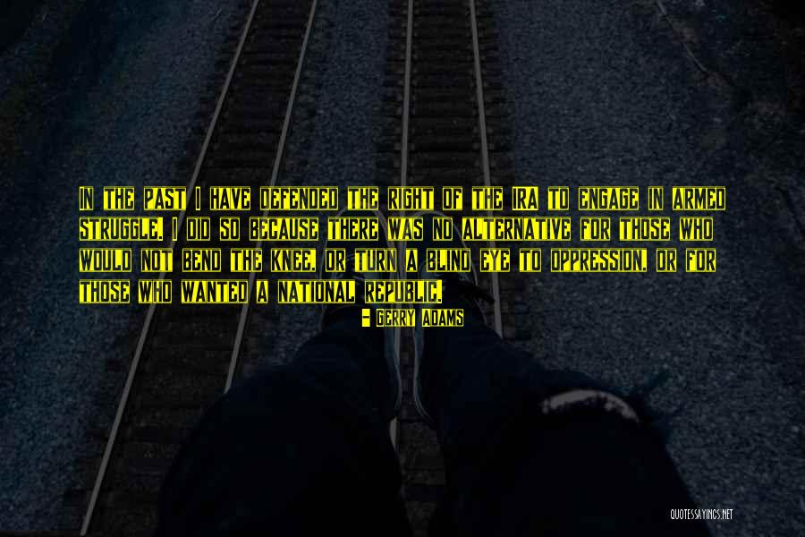 A Republic Quotes By Gerry Adams A Republic Quotes By Gerry Adams