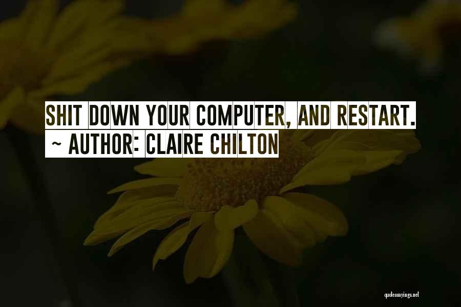 A Restart Quotes By Claire Chilton