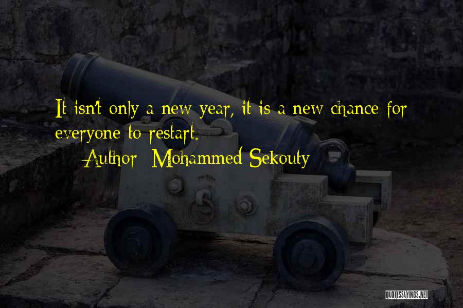 A Restart Quotes By Mohammed Sekouty