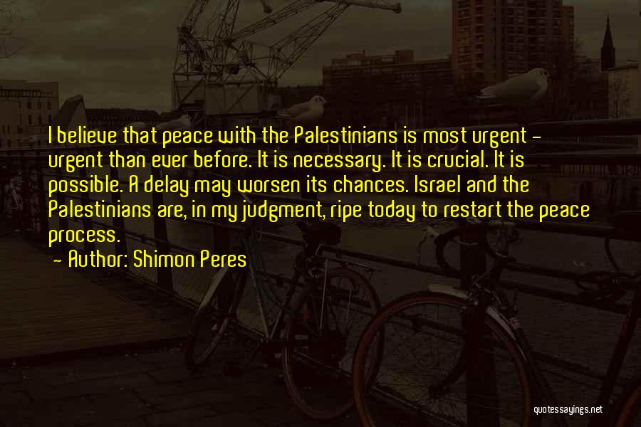 A Restart Quotes By Shimon Peres