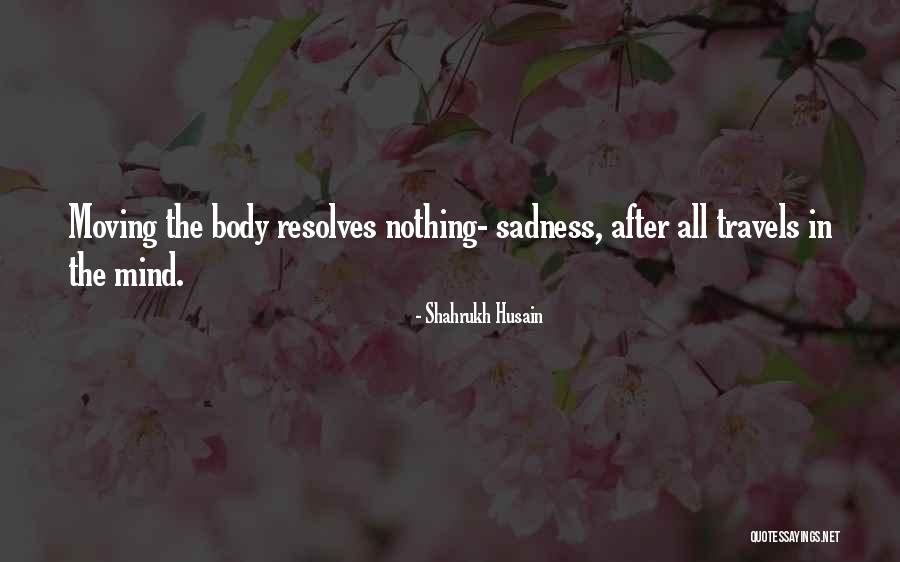 A Restless Wind Quotes By Shahrukh Husain A Restless Wind Quotes By Shahrukh Husain