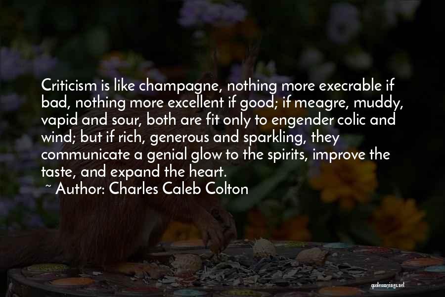 A Rich Heart Quotes By Charles Caleb Colton