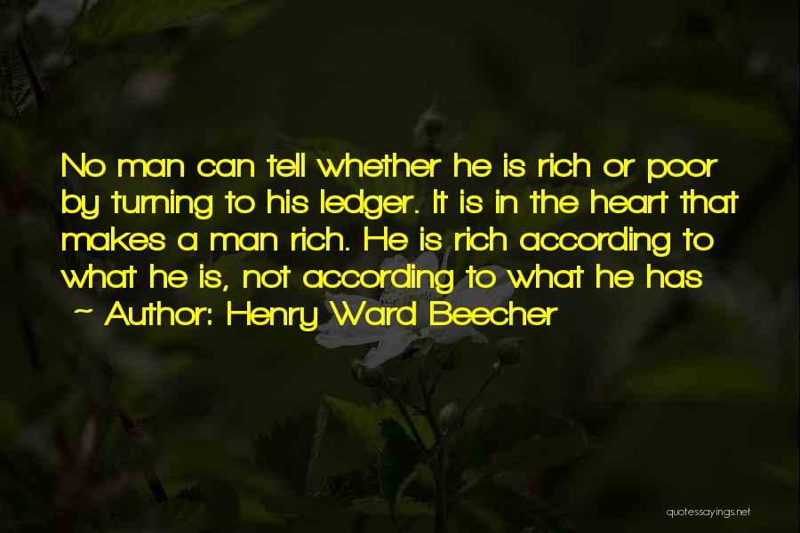 A Rich Heart Quotes By Henry Ward Beecher