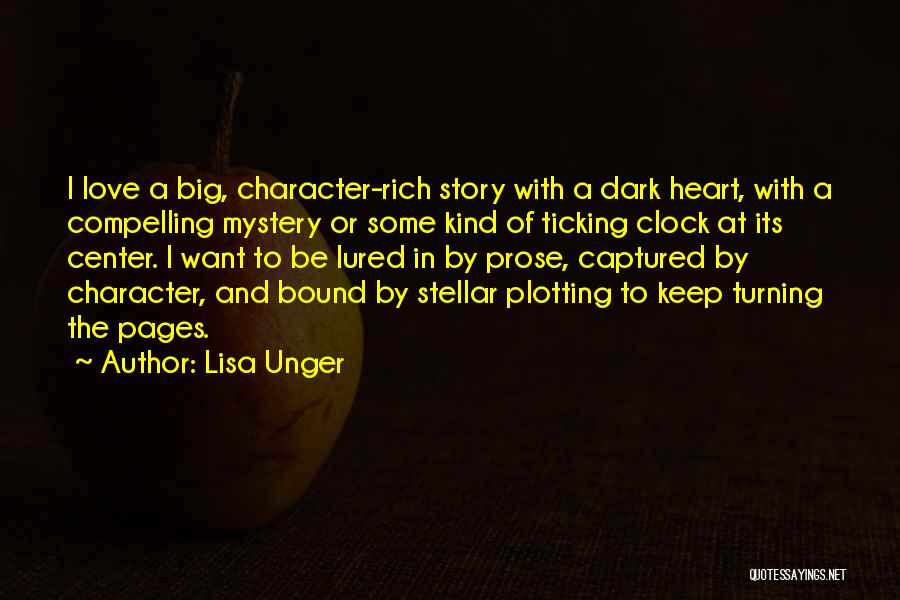 A Rich Heart Quotes By Lisa Unger