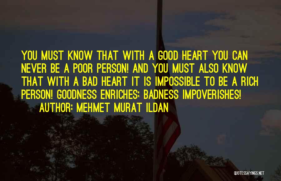 A Rich Heart Quotes By Mehmet Murat Ildan