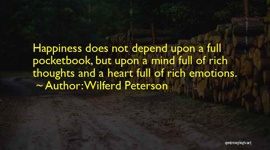 A Rich Heart Quotes By Wilferd Peterson