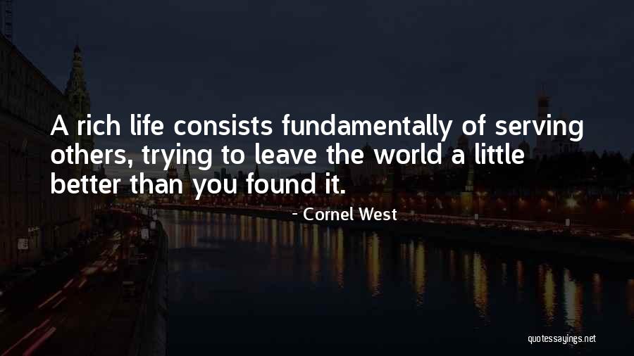 A Rich Life Quotes By Cornel West A Rich Life Quotes By Cornel West