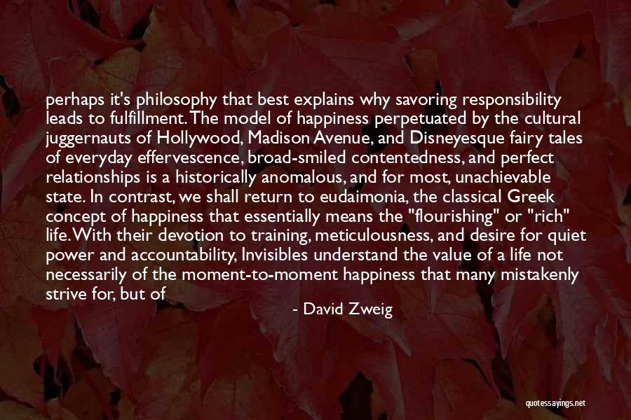 A Rich Life Quotes By David Zweig A Rich Life Quotes By David Zweig