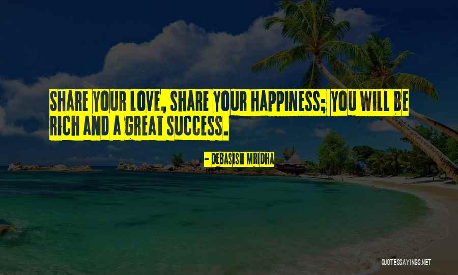 A Rich Life Quotes By Debasish Mridha A Rich Life Quotes By Debasish Mridha