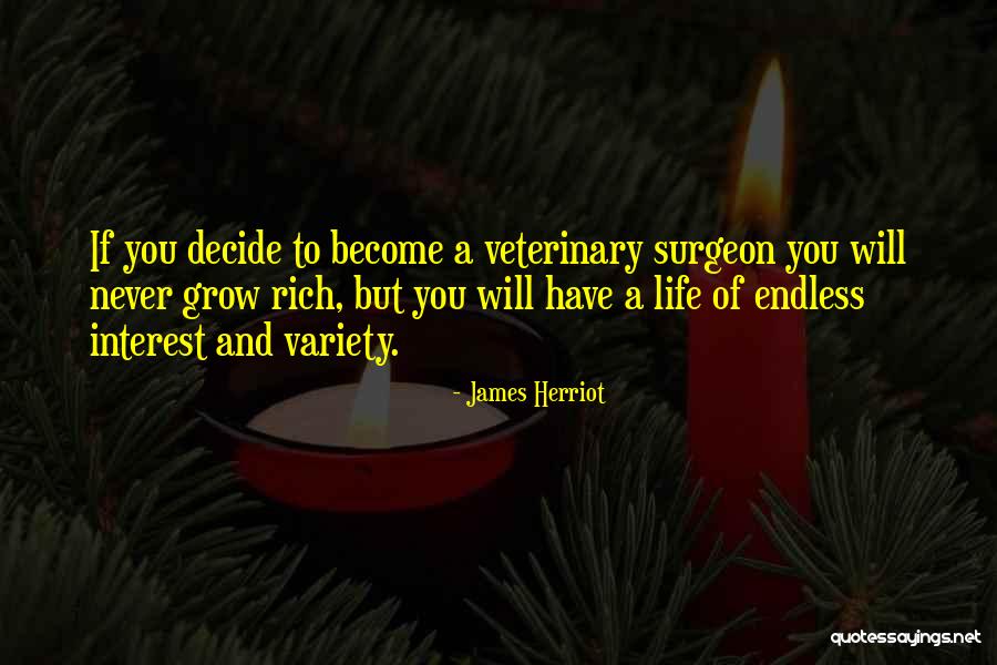 A Rich Life Quotes By James Herriot A Rich Life Quotes By James Herriot