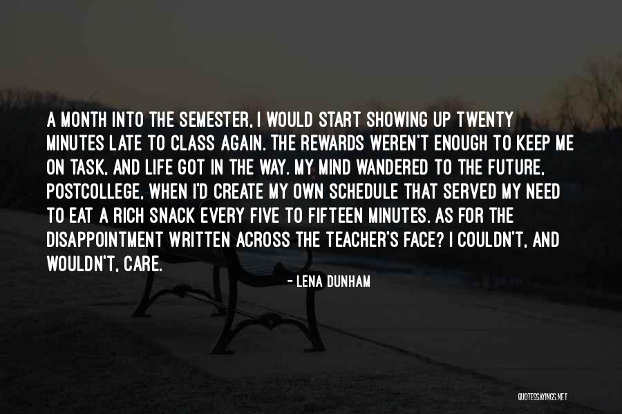 A Rich Life Quotes By Lena Dunham A Rich Life Quotes By Lena Dunham