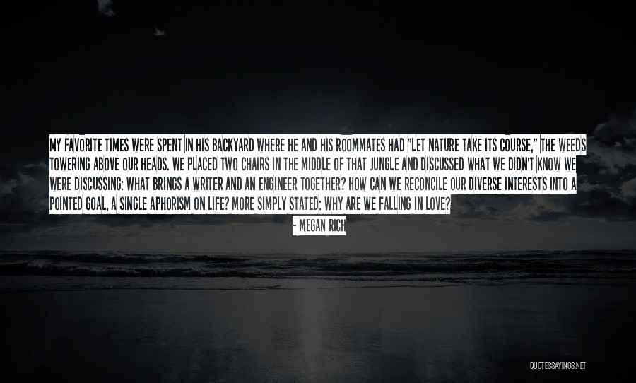 A Rich Life Quotes By Megan Rich A Rich Life Quotes By Megan Rich