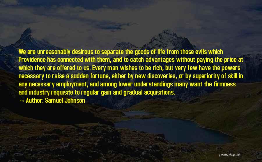 A Rich Life Quotes By Samuel Johnson