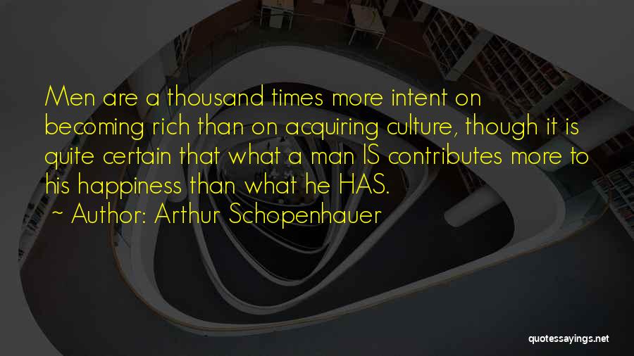 A Rich Man Is Quotes By Arthur Schopenhauer A Rich Man Is Quotes By Arthur Schopenhauer