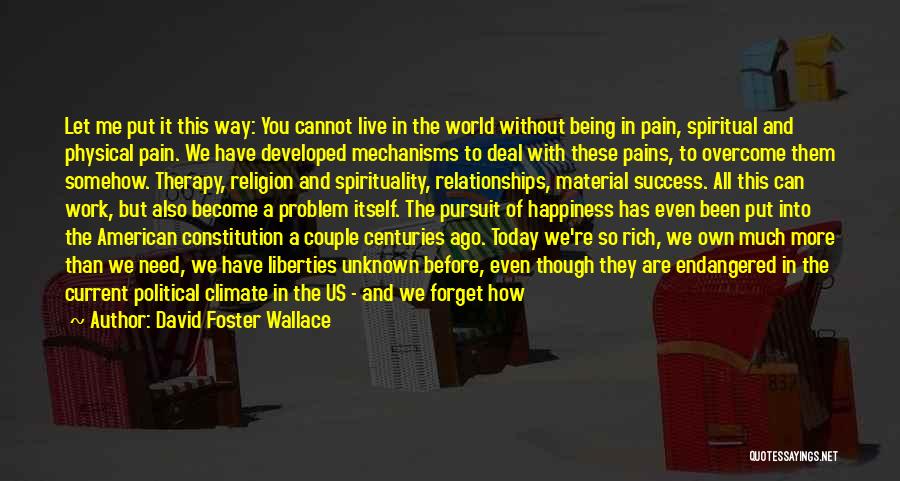 A Rich Man Is Quotes By David Foster Wallace A Rich Man Is Quotes By David Foster Wallace