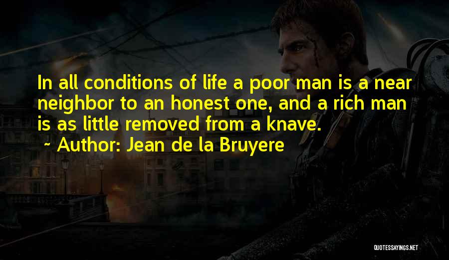 A Rich Man Is Quotes By Jean De La Bruyere