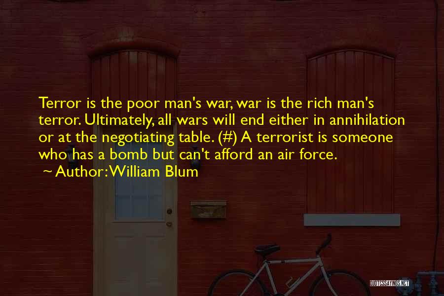 A Rich Man Is Quotes By William Blum