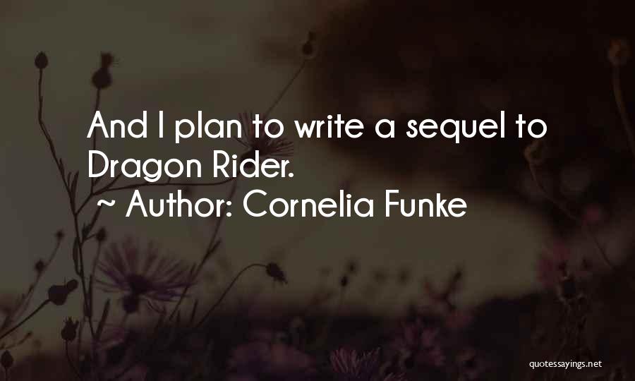 A Rider Quotes By Cornelia Funke