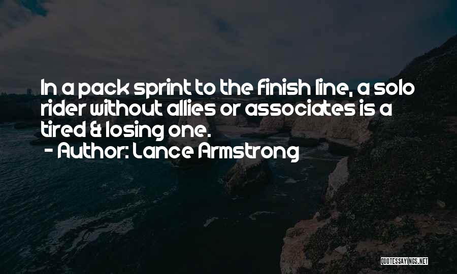 A Rider Quotes By Lance Armstrong