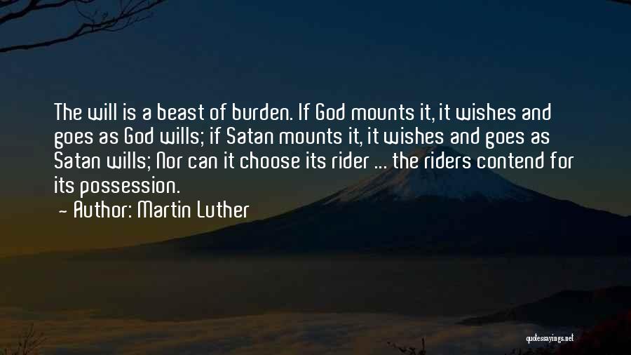 A Rider Quotes By Martin Luther