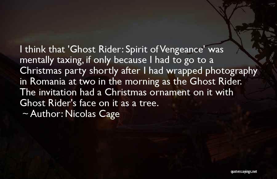 A Rider Quotes By Nicolas Cage