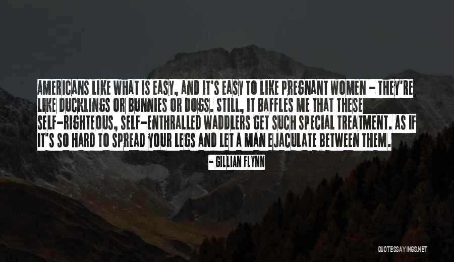 A Righteous Man Quotes By Gillian Flynn A Righteous Man Quotes By Gillian Flynn