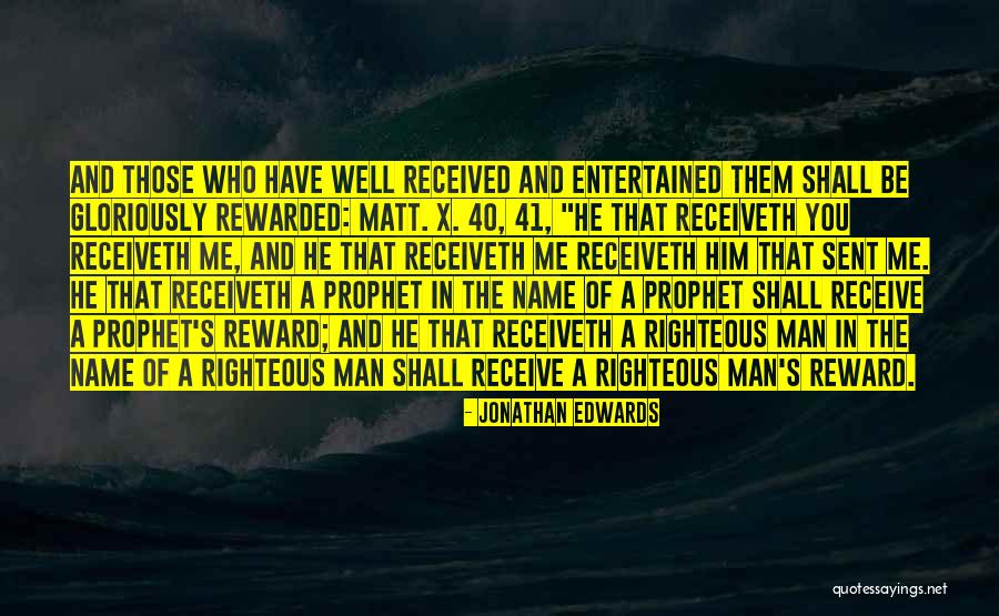 A Righteous Man Quotes By Jonathan Edwards A Righteous Man Quotes By Jonathan Edwards