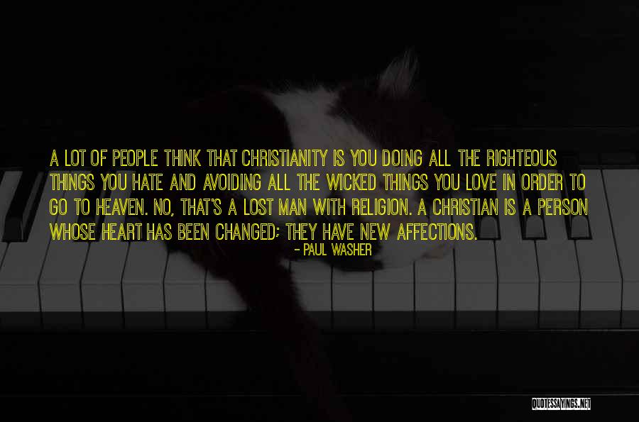 A Righteous Man Quotes By Paul Washer A Righteous Man Quotes By Paul Washer
