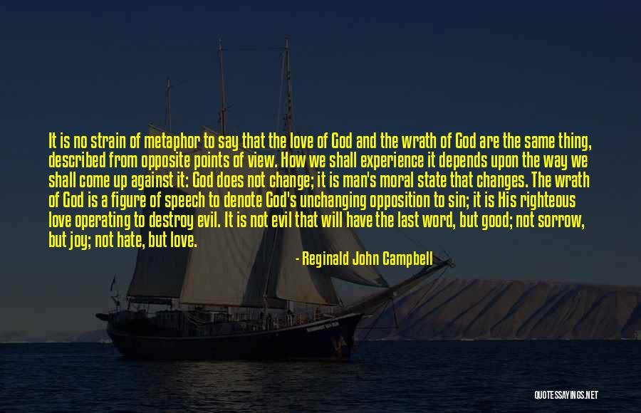A Righteous Man Quotes By Reginald John Campbell A Righteous Man Quotes By Reginald John Campbell