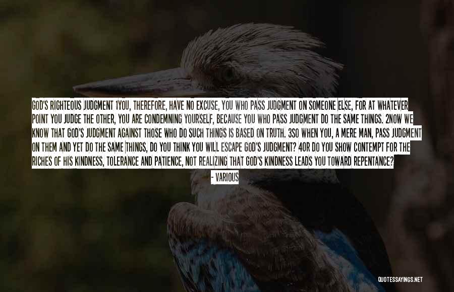 A Righteous Man Quotes By Various A Righteous Man Quotes By Various