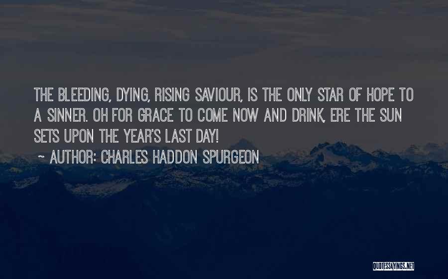 A Rising Star Quotes By Charles Haddon Spurgeon