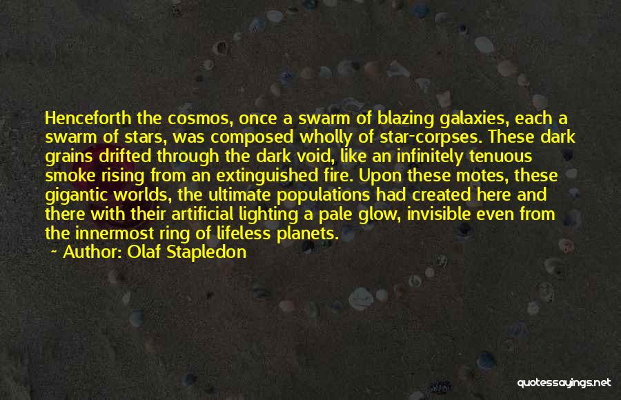 A Rising Star Quotes By Olaf Stapledon