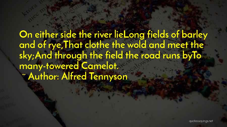 A River Runs Through It Quotes By Alfred Tennyson