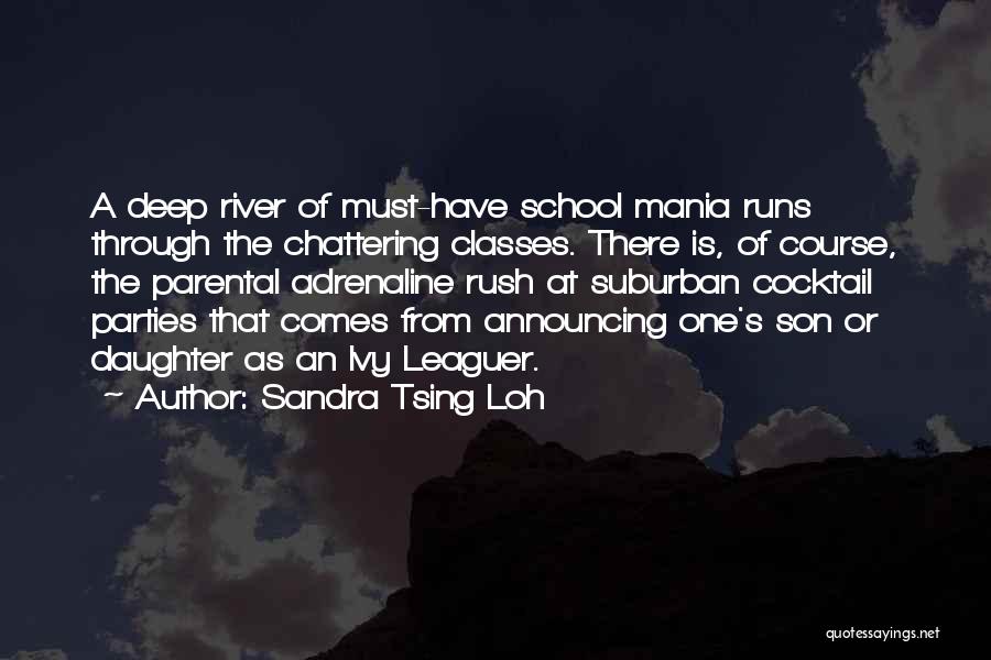 A River Runs Through It Quotes By Sandra Tsing Loh
