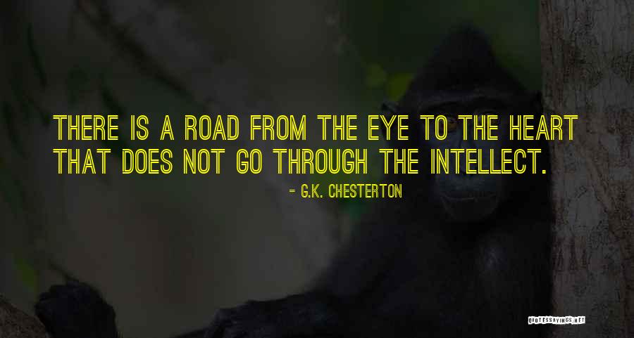 A Road Quotes By G.K. Chesterton A Road Quotes By G.K. Chesterton