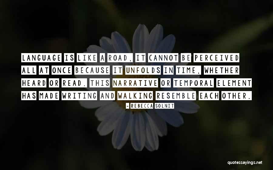 A Road Quotes By Rebecca Solnit A Road Quotes By Rebecca Solnit