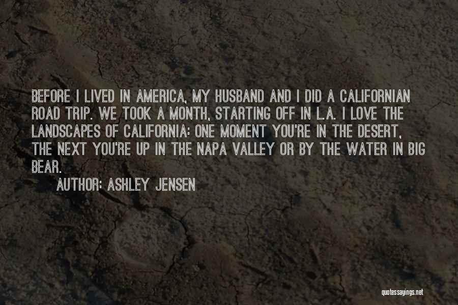 A Road Trip Quotes By Ashley Jensen