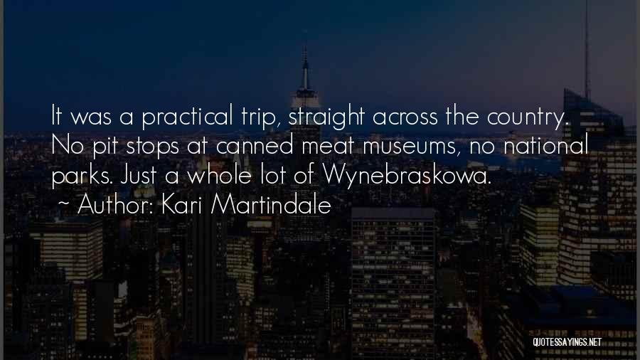 A Road Trip Quotes By Kari Martindale