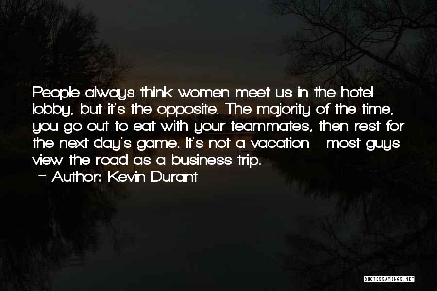 A Road Trip Quotes By Kevin Durant