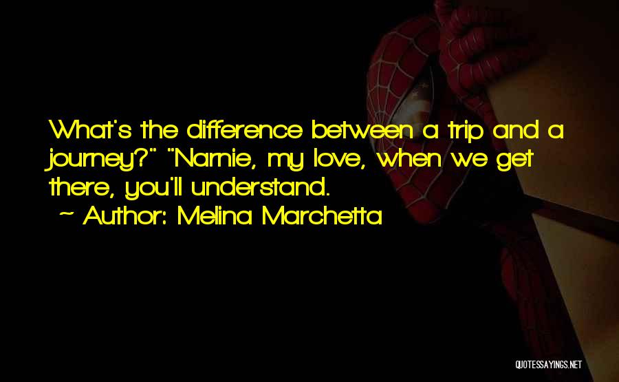A Road Trip Quotes By Melina Marchetta