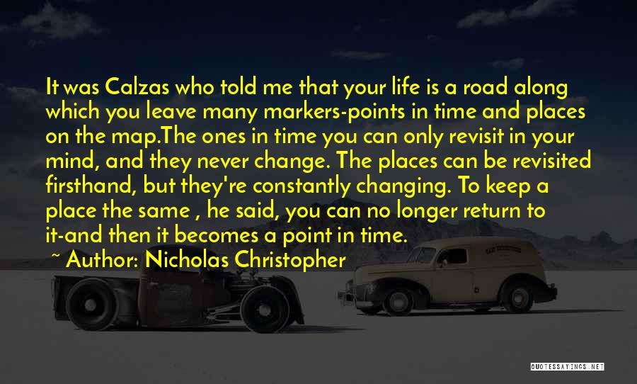 A Road Trip Quotes By Nicholas Christopher