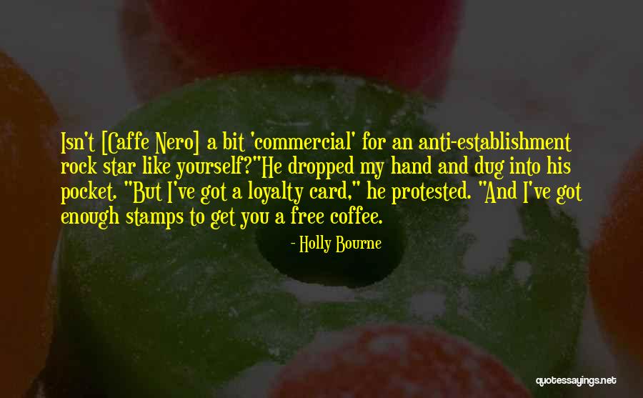 A Rock Quotes By Holly Bourne A Rock Quotes By Holly Bourne