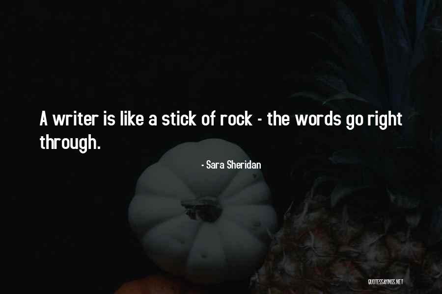 A Rock Quotes By Sara Sheridan