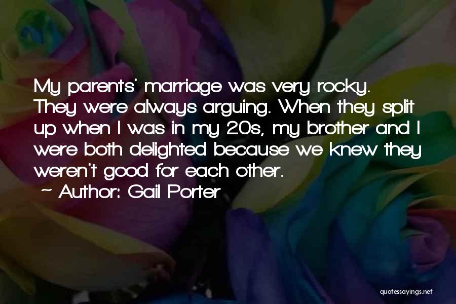 A Rocky Marriage Quotes By Gail Porter