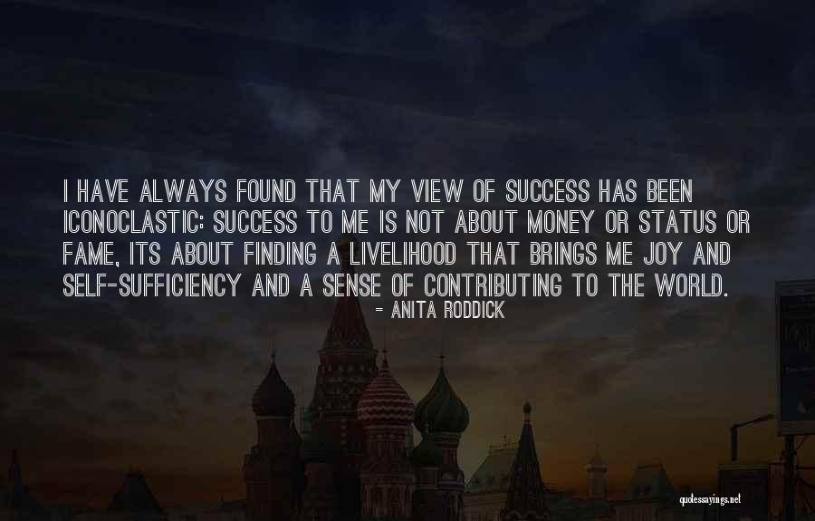 A Roddick Quotes By Anita Roddick A Roddick Quotes By Anita Roddick